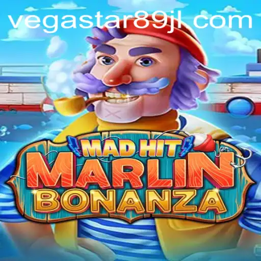 MadHitMarlinBonanza: Dive into the Exciting World of VEGASTAR89's Latest Game