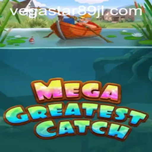 MegaGreatestCatch: A Deep Dive into the Thrilling World of Online Gaming