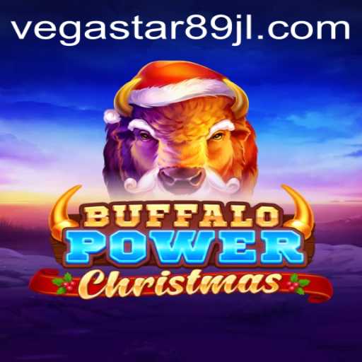 Explore the Thrills of BuffaloPowerChristmas with VEGASTAR89