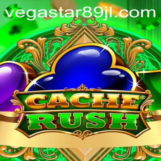CacheRush: Dive into the Thrilling World of VEGASTAR89 Gaming Adventure