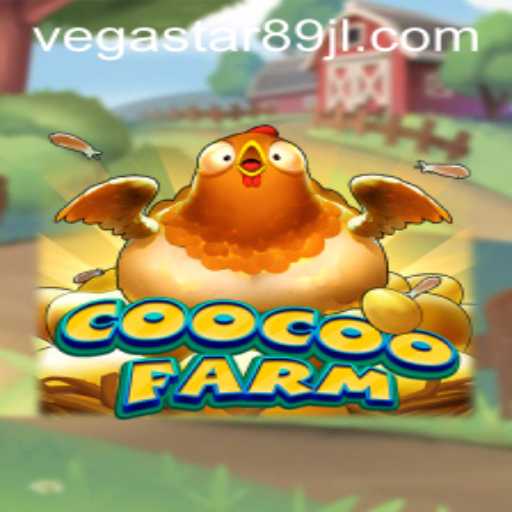 Explore the Innovative World of CooCooFarm: A Gaming Adventure with VEGASTAR89