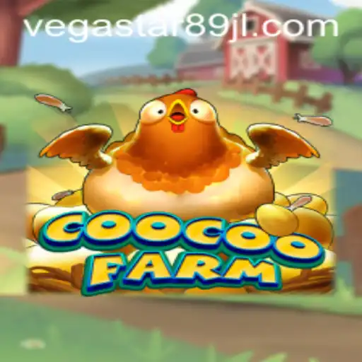 Explore the Innovative World of CooCooFarm: A Gaming Adventure with VEGASTAR89