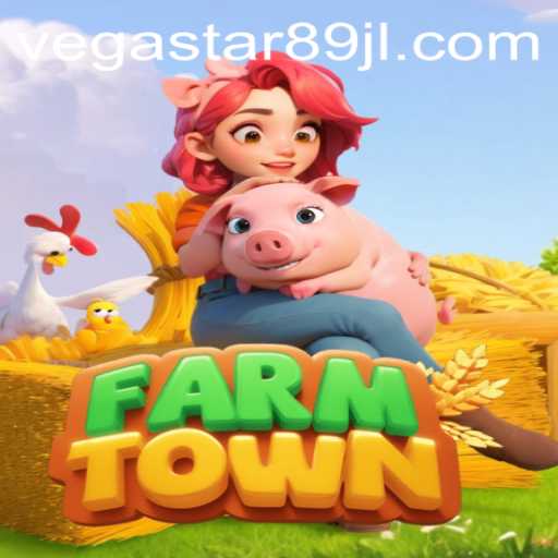 Exploring the Exciting World of FarmTown with VEGASTAR89