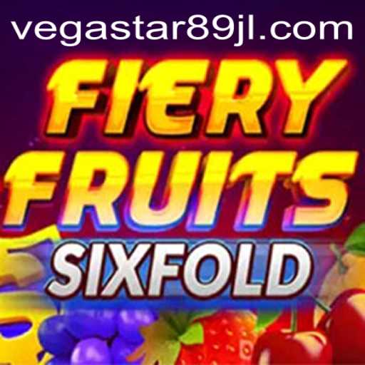 Unveiling FieryFruitsSixFold: Enter the World of VEGASTAR89