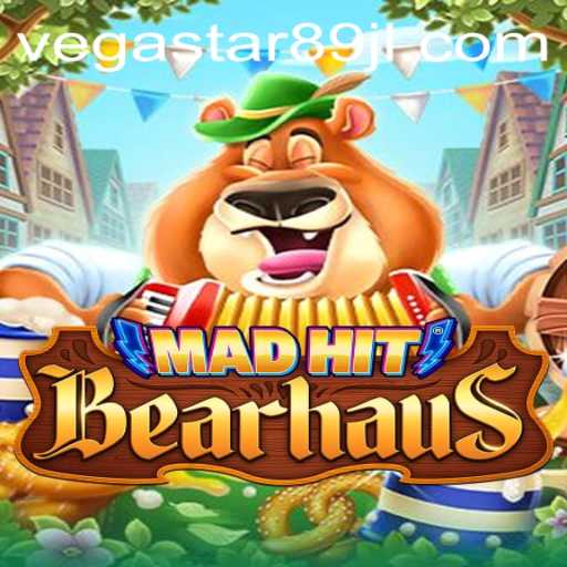 Unveiling MadHitBearhaus: The Thrill of VEGASTAR89 Adventures
