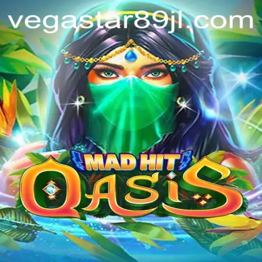 The Thrilling World of MadHitOasis: Dive into the Desert of Adventure!