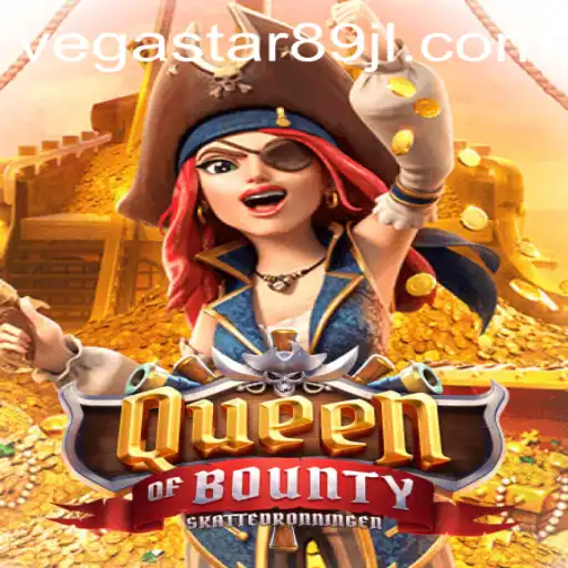 Discover the Thrills of Queen of Bounty with VEGASTAR89