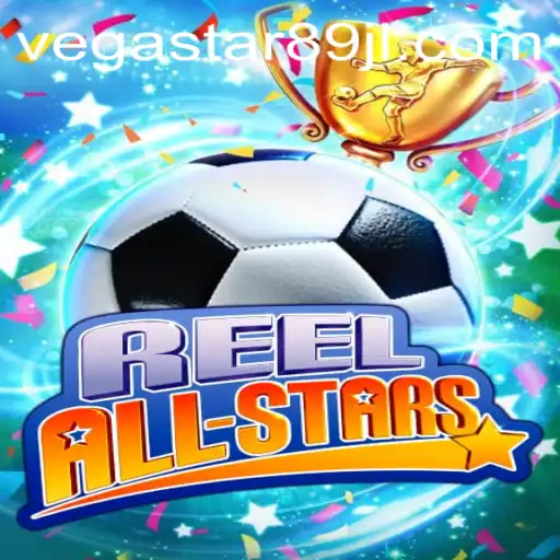 Introducing ReelAllStars: An Exciting Exploration into the World of VEGASTAR89