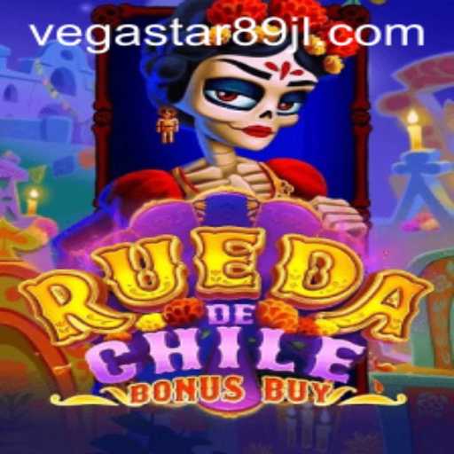 Experience the Thrill of RuedaDeChileBonusBuy at VEGASTAR89