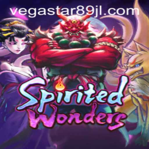 An In-Depth Exploration of SpiritedWonders and VEGASTAR89