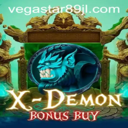Exploring XDemonBonusBuy: A New Wave in Gaming Entertainment with VEGASTAR89