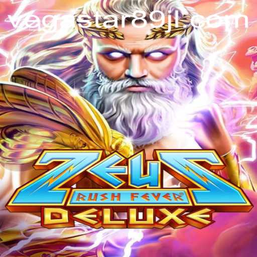 Discover the Excitement of ZeusRushFeverDeluxe: A Thrilling Gaming Experience with VEGASTAR89